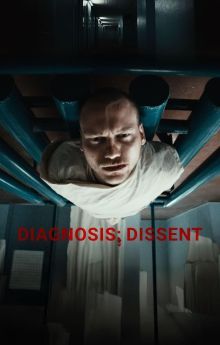 Diagnosis: Dissent Diagnosis: Dissent