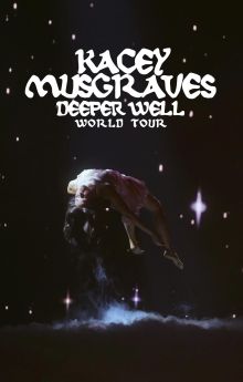 Kacey Musgraves: Deeper Well World Tour Live Kacey Musgraves: Deeper Well World Tour Live