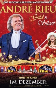 André Rieu: Gold & Silver André Rieu: Gold & Silver