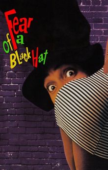 Fear of a Black Hat Fear of a Black Hat