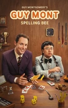 Guy Montgomery's Guy Mont Spelling Bee - Season 2 Guy Montgomery's Guy Mont Spelling Bee - Season 2