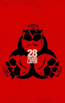 28 Years Later 28 Years Later