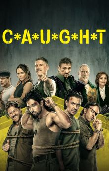 C*A*U*G*H*T - Season 5 C*A*U*G*H*T - Season 5