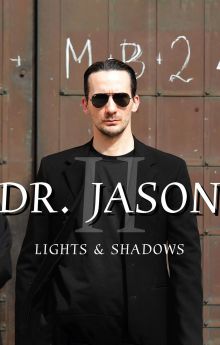 Dr. Jason II - Lights & Shadows Dr. Jason II - Lights & Shadows