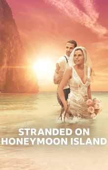 Stranded on Honeymoon Island - Season 1 Stranded on Honeymoon Island - Season 1