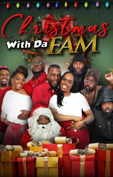 Christmas with Da Fam Christmas with Da Fam