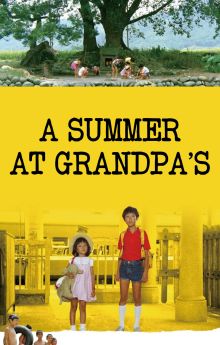 A Summer at Grandpa's A Summer at Grandpa's