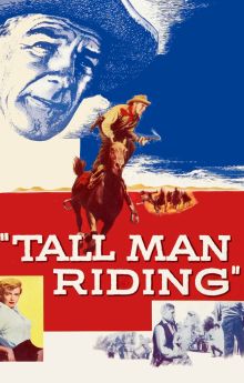 Tall Man Riding Tall Man Riding
