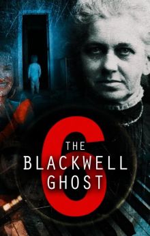The Blackwell Ghost 6 The Blackwell Ghost 6